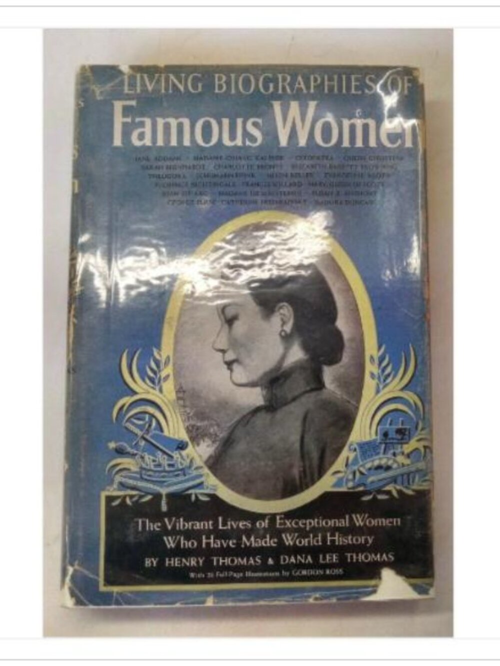 Living Biographies Famous Women World History Garden City 1942 HC